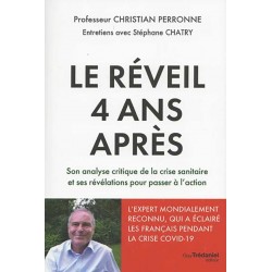 Le Réveil 4 ans après - Professeur Christian Perronne