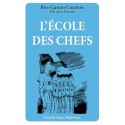 L'école des chefs - Père Gaston Courtois Fils de la Charité