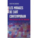 Les mirages de l'Art contemporain - Christine Sourgins