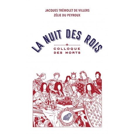 La Nuit des rois - Jacques Trémolet de Villers - Zélie du Peyroux