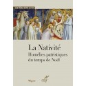 La Nativité - Homélies patristiques du temps de Noël - Grand Format Cerf