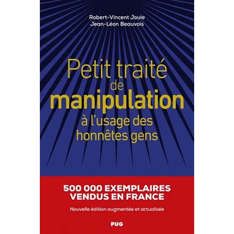 Petit traité de manipulation à l'usage des honnêtes gens - R-V Joule, J-L Beauvois