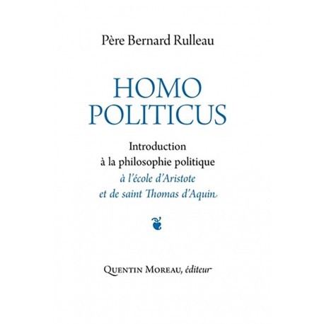 Homo politicus - Père Bernard Rulleau