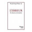 L'Erreur - Père Jean-François Thomas