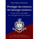 Protéger les mineurs de l'idéologie totalitaire - Virginie de Araujo-Recchia