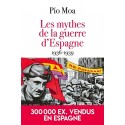 Les Mythes de la guerre d'Espagne 1936-1939 - Pio Moa (Poche)