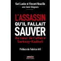 L'assassin qu'il fallait sauver - Karl Laske et Vincent Nouzille avec Samir Shegwara