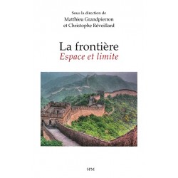 La frontière Espace et limite - Matthieu Grandpierron et Christophe Réveillard