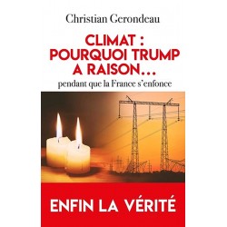 Climat : pourquoi Trump a raison... - Christian Gerondeau