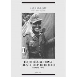 Les Arabes de France sous le drapeau du Reich - Stefano Fabei (fascicule)