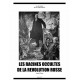 Les racines occultes de la revolution russe - Anatoli Filipov