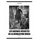 Les racines occultes de la revolution russe - Anatoli Filipov