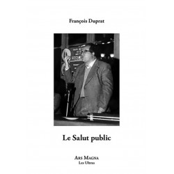 Le Salut public - François Duprat