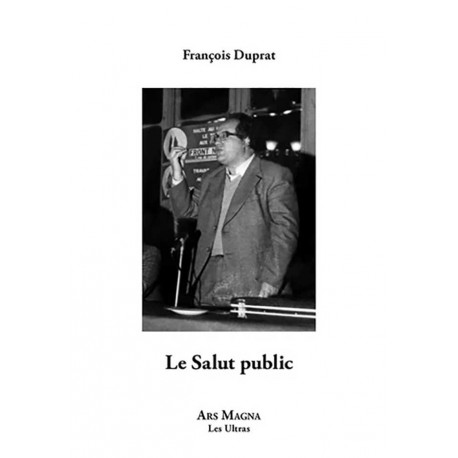 Le Salut public - François Duprat