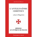 L'antijudaïsme chrétien réponse aux évêques de France - Abbé Olivier Rioult