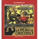 Les Aventures de Fripounet et Marisette - Le Secret du bûcher suivi de La Peau de crocodile (BD) - René Bonnet