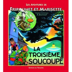 Fripounet & Marisette - La Troisième soucoupe (BD) - René Bonnet