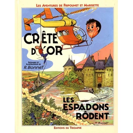 Crête d'or / Les Espadons rôde (BD) - René Bonnet