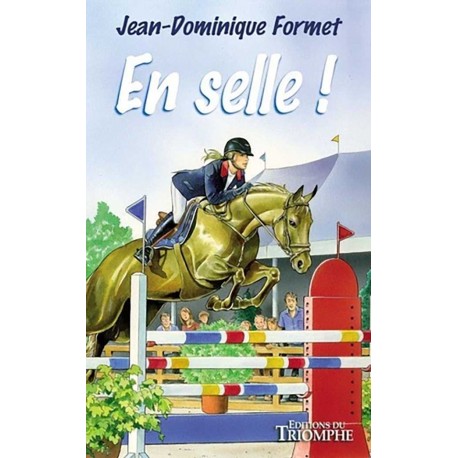 En selle - Jean-Dominique Formet