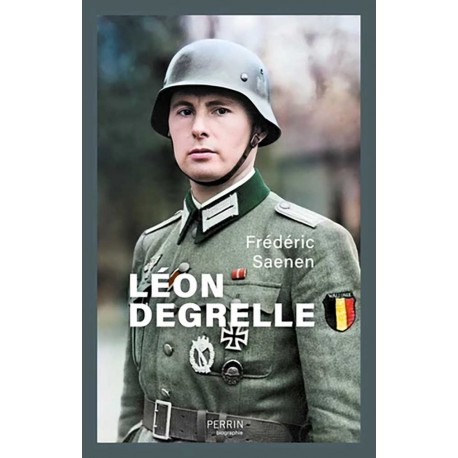 Léon Degrelle - Frédéric Saenen