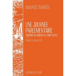 Une Journée parlementaire - Maurice Barrès 