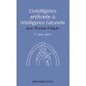 L'Intelligence artificielle et l'intelligence naturelle avec Thomas d'Aquin - P. Xaxier Géron