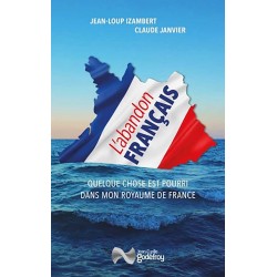 L'abandon français - Jean-Loup Izambert Claude Janvier