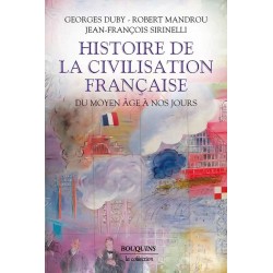 Histoire de la civilisation française - Georges Duby, Robert Mandrou, Jean-François Sirinelli