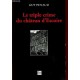 Le triple crime du château d'Escoire - Guy Penaud