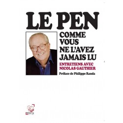 Le Pen comme vous ne l’avez jamais lu - Nicolas Gautier