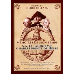 Mémoires de mon temps - S.A. le landgrave Charles Prince de Hesse