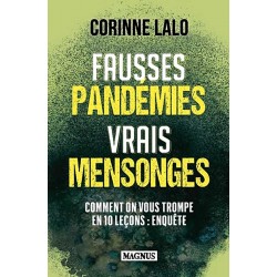 Fausses pandémies, vrais mensonges - Corinne Lalo