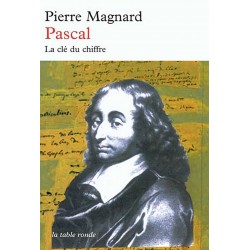 Pascal La clé du chiffre - Pierre Magnard