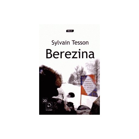Berezina - Sylvain Tesson
