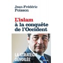 L'Islam à la conquête de l'Occident - Jean-Frédéric Poisson