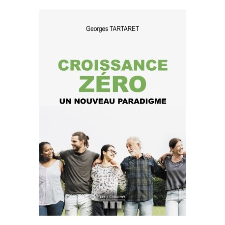 Croissance zéro - Georges Tartaret