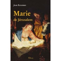 Marie de Jérusalem - Jean Ravennes