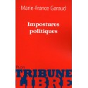 Impostures politiques - Marie-France Garaud