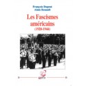 Les fascismes américains (1920-1944) - François Duprat et Alain Renault