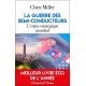 La guerre des semi-conducteurs - Chris Miller