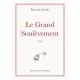 Le grand Soulèvement - Romain Guérin