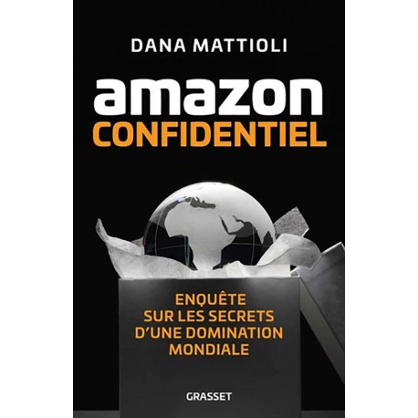 Amazon confidentiel - Dana Mattioli