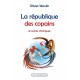 La république des copains, et autres chroniques - Olivier Maulin