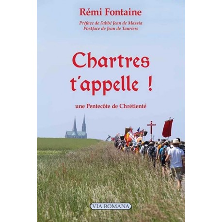 Chartres t'appelle ! - Rémi Fontaine