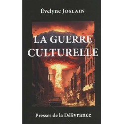 La guerre culturelle - Evelyne Joslain