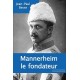 Mannerheim, le fondateur - Jean-Paul Besse