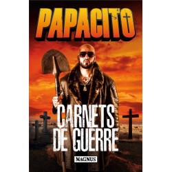 Carnets de guerre - Papacito