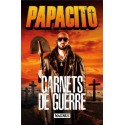 Carnets de guerre - Papacito