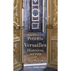 Versailles - Jean-Christian Petitfils