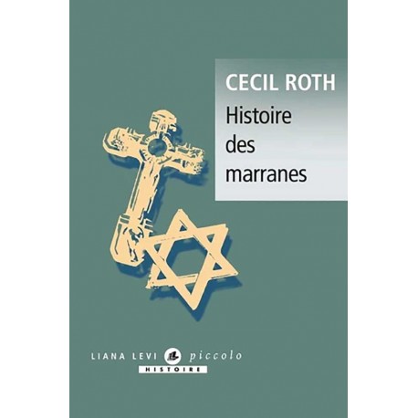 Histoire des marranes - Cecil Roth (poche)